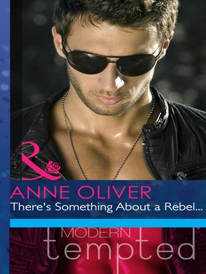 cover image of There's Something About a Rebel...